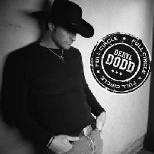 Deryl Dodd/Full Circle