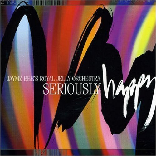 Jaymz Royal Jelly Orchestr Bee/Seriously Happy