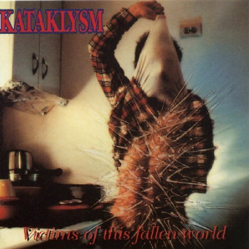 Kataklysm/Victims Of The Fallen World@Explicit Version