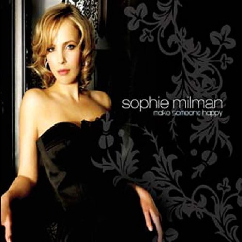 Sophie Milman/Make Someone Happy