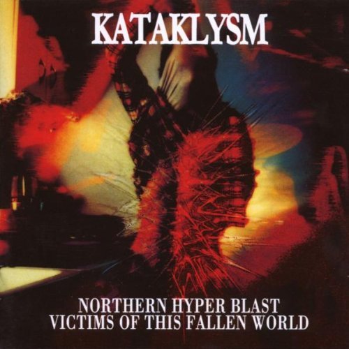 KATAKLYSM/VICTIMS OF THE FALLEN WORLD/NO