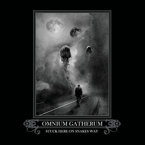 Omnium Gatherum Stuck Here On Snakes Way 