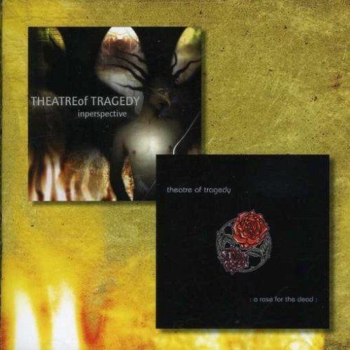 Theatre Of Tragedy/Rose Of The Dead/In Perspect
