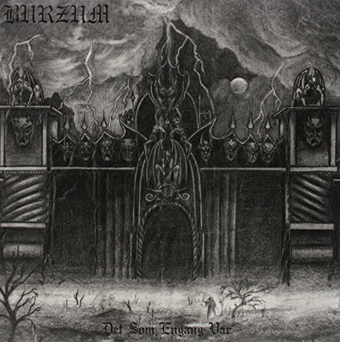 Burzum/Det Som Engang Var