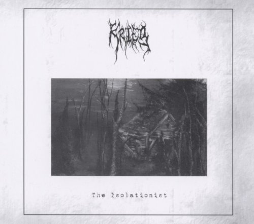 Kreig/Isolationist