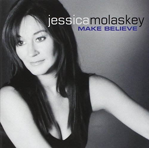 Jessica Molaskey Make Believe 