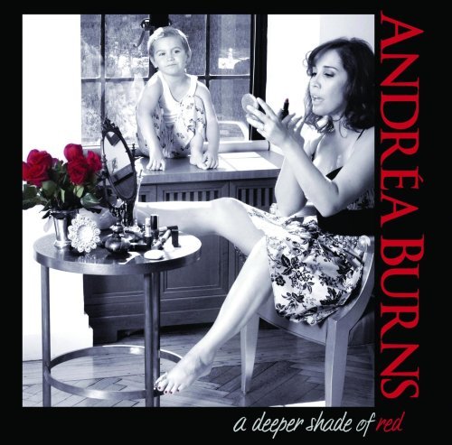 Andrea Burns/Deeper Shade Of Red