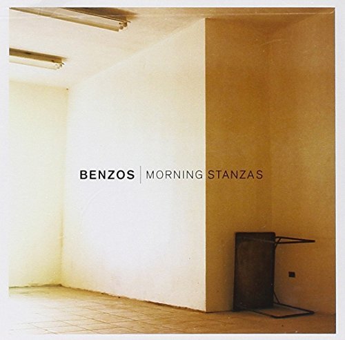 Benzos/Morning Stanzas