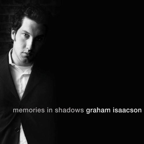 Graham Isaacson/Memories In Shadows