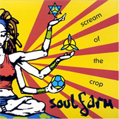 Soulfarm/Scream Of The Crop