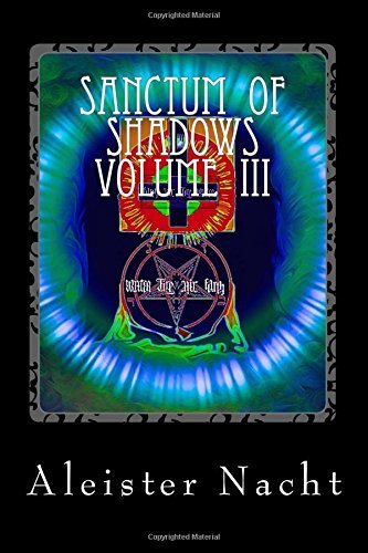 Aleister Nacht/Sanctum of Shadows Volume III@ Spiritus Occultus