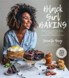 Jerrelle Guy Black Girl Baking Wholesome Recipes Inspired By A Soulful Upbringin 