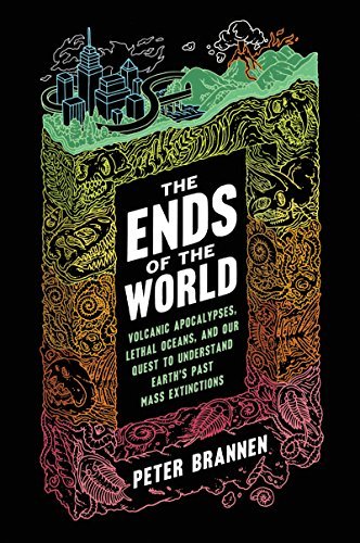 Peter Brannen/The Ends of the World@Reprint