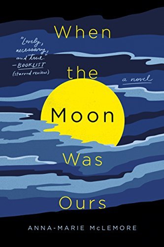 Anna-Marie McLemore/When the Moon Was Ours
