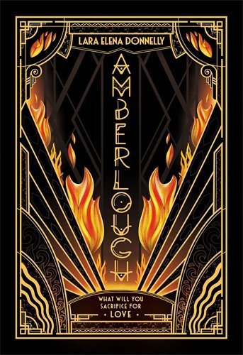 Lara Elena Donnelly/Amberlough@ Book 1 in the Amberlough Dossier