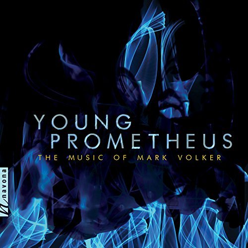 Volker / Luna Nova Ensemble //Young Prometheus