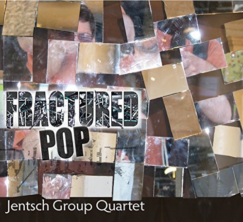 Jentsch / Jentsch / Renzi / Wh/Fractured Pop