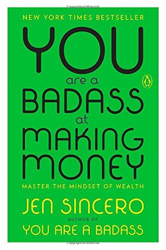 Jen Sincero/You Are A Badass At Making Money@Master The Mindset Of Wealth@Reprint