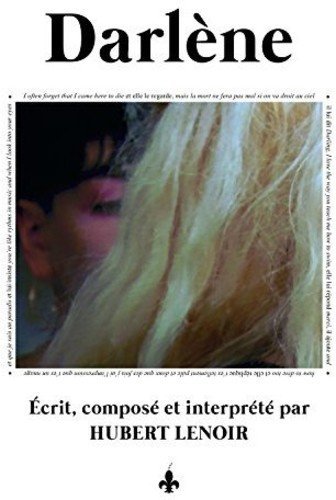 Hubert Lenoir/Darlene