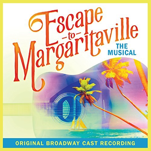 Escape To Margaritaville / Ori/Escape To Margaritaville / Ori