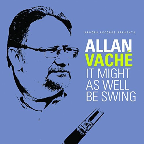 Allan Vache/It Might As Well Be Swing
