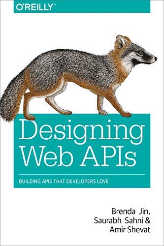 Brenda Jin/Designing Web APIs@ Building APIs That Developers Love