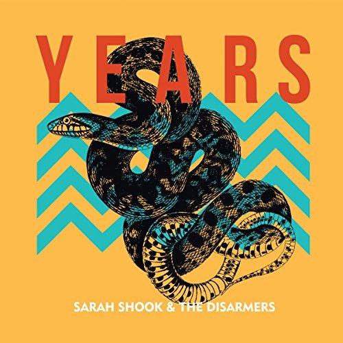 Sarah Shook & The Disarmers/Years