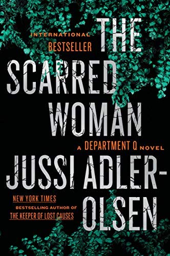 Jussi Adler-Olsen/The Scarred Woman (A Department Q Novel)