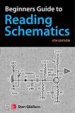 Stan Gibilisco Beginner's Guide To Reading Schematics Fourth Edi 0004 Edition; 