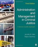 Jennifer M. Allen Administration And Management In Criminal Justice A Service Quality Approach 0003 Edition; 