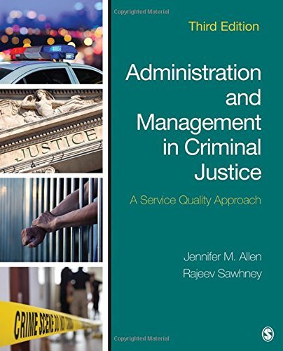 Jennifer M. Allen Administration And Management In Criminal Justice A Service Quality Approach 0003 Edition; 
