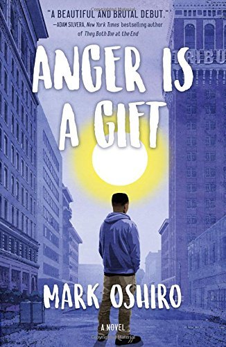 Mark Oshiro/Anger Is a Gift