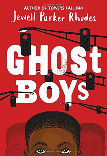 Jewell Parker Rhodes/Ghost Boys