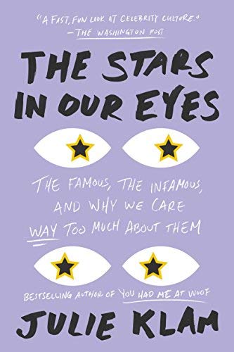 Julie Klam/The Stars in Our Eyes@Reprint