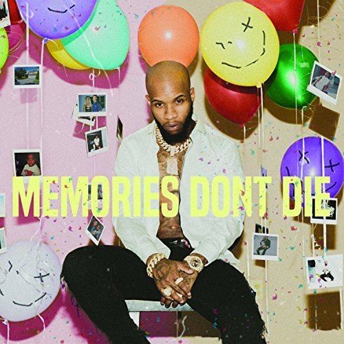 Tory Lanez/MEMORIES DON’T DIE@Explicit Version