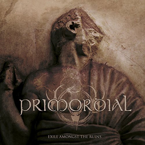Primordial/Exile Amongst The Ruins