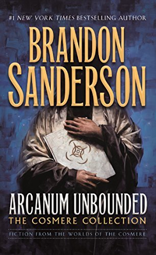 Brandon Sanderson/Arcanum Unbounded