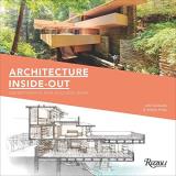 John Zukowsky Architecture Inside Out Understanding How Buildings Work 
