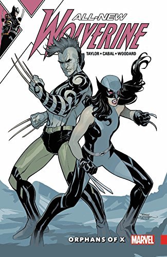 Taylor,Tom/ Cabal,Juan (ILT)/All-new Wolverine 5