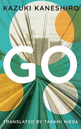 Kazuki Kaneshiro/Go@ A Coming of Age Novel