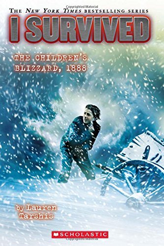 Lauren Tarshis/I Survived the Children's Blizzard, 1888