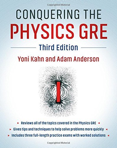 Yoni Kahn Conquering The Physics Gre 0003 Edition; 