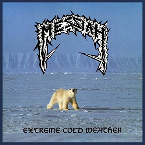 Messiah/Extreme Cold Weather