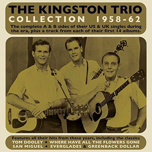 Kingston Trio/Collection 1958-62