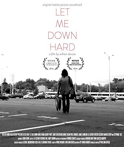 Let Me Down Hard/Original Motion Picture Soundtrack