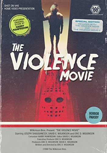 The Violence Movie (Parts 1 & 2)/The Violence Movie (Parts 1 & 2)