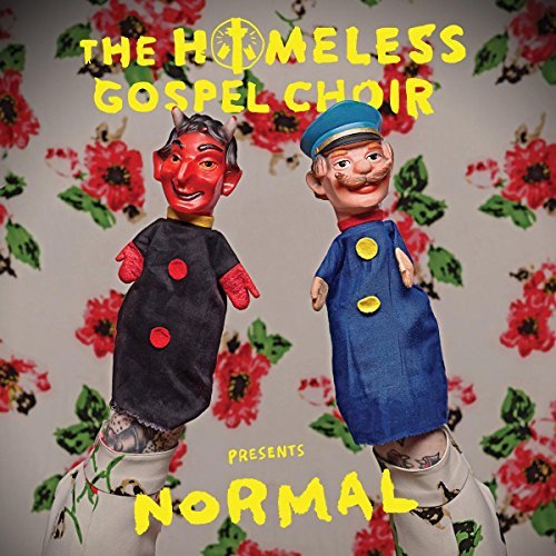 Homeless Gospel Choir/Normal