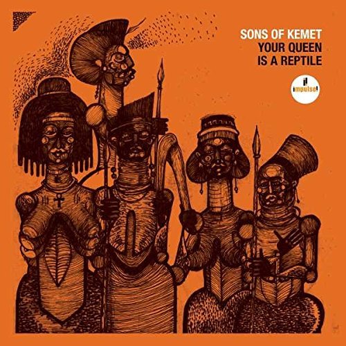 Sons Of Kemet/Your Queen Is A Reptile