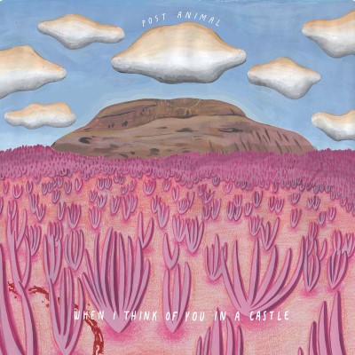Post Animal/When I Think Of You In A Castle (magenta vinyl)@180-Gram Colored Vinyl w/ download card