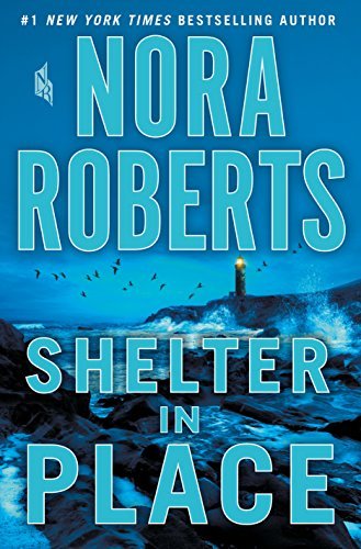 Nora Roberts/Shelter in Place